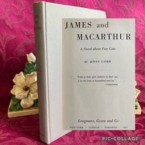 1951 James and Macarthur A Novel About Two Cats by Jenny Laird. First Edition
